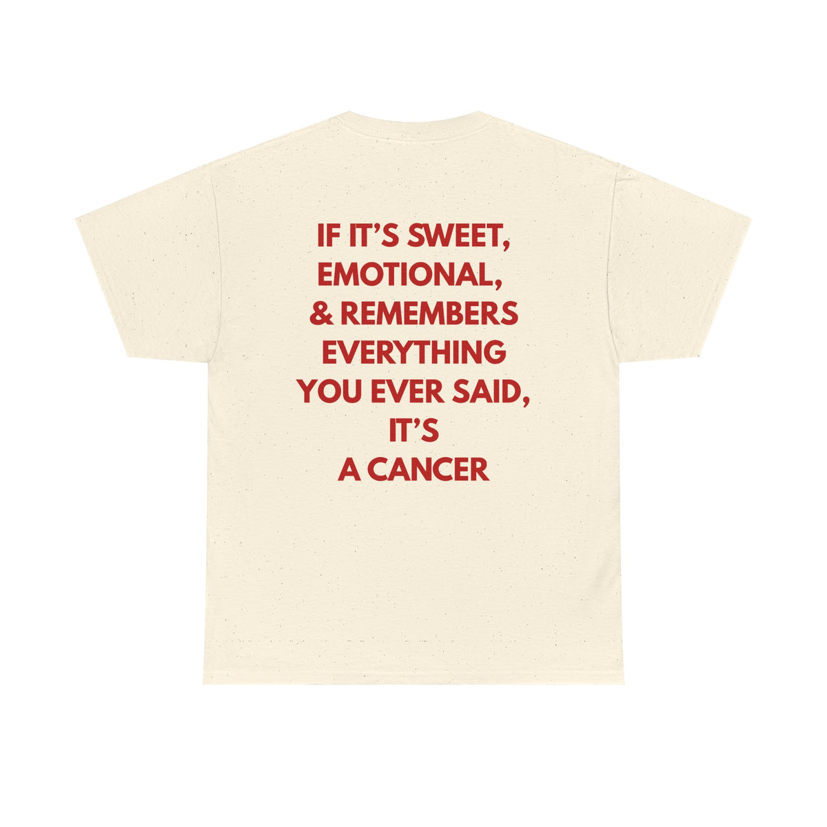 Cancer Zodiac T‑Shirt — “If It’s Sweet, Emotional…It’s a Cancer” Horoscope Tee
