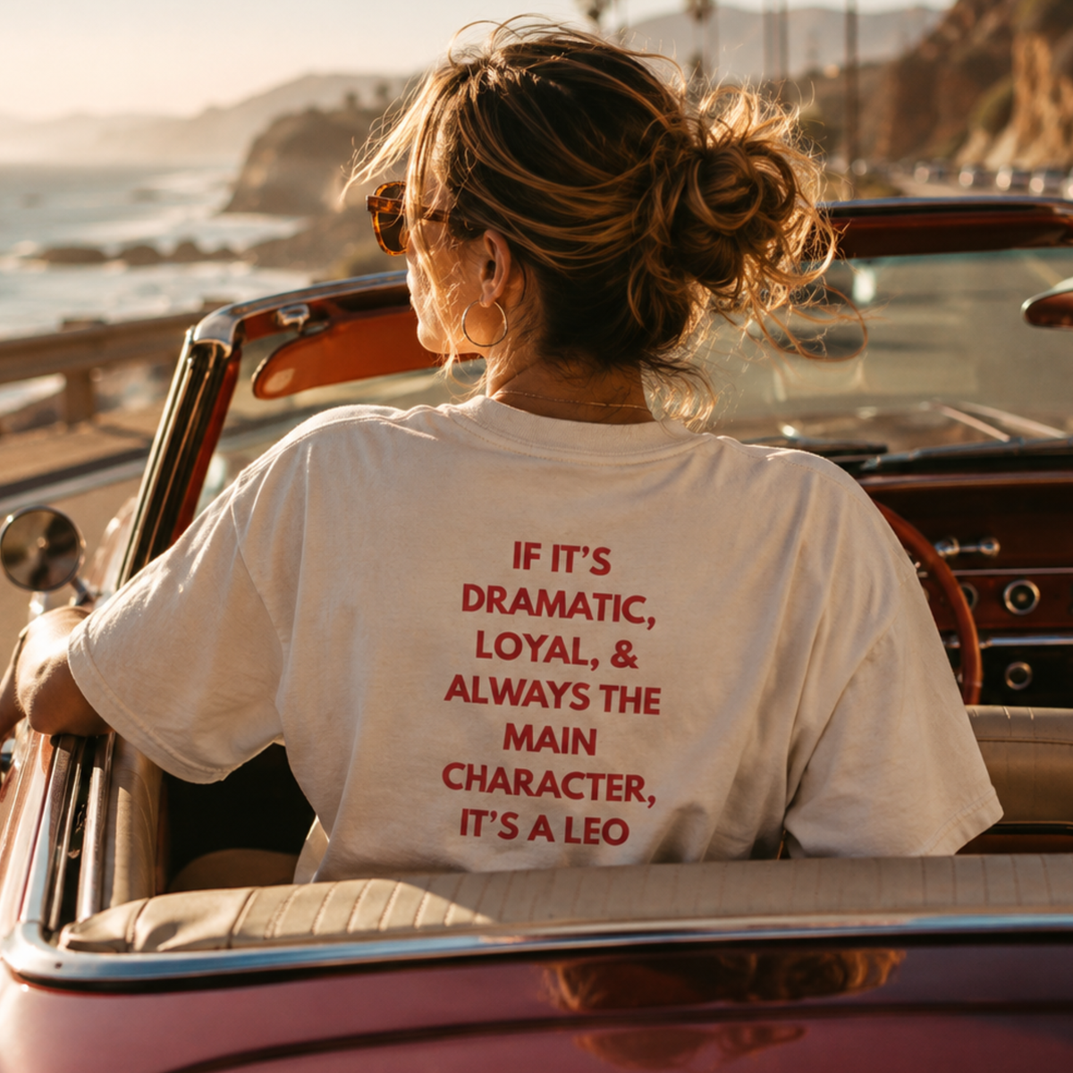Leo Zodiac Tee — “If It’s Dramatic, Loyal, & Always... It’s a Leo”